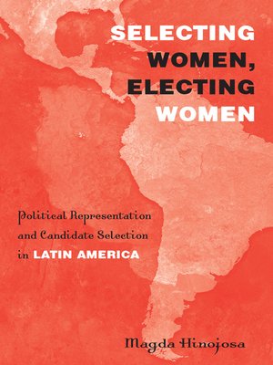 cover image of Selecting Women, Electing Women